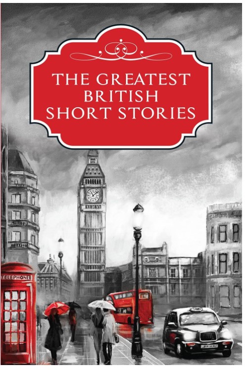 The Greatest British Short Stories